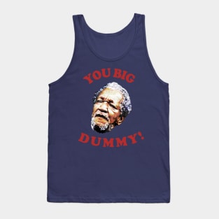 Retro You Big Dummy! Fred G. Sanford V Tank Top